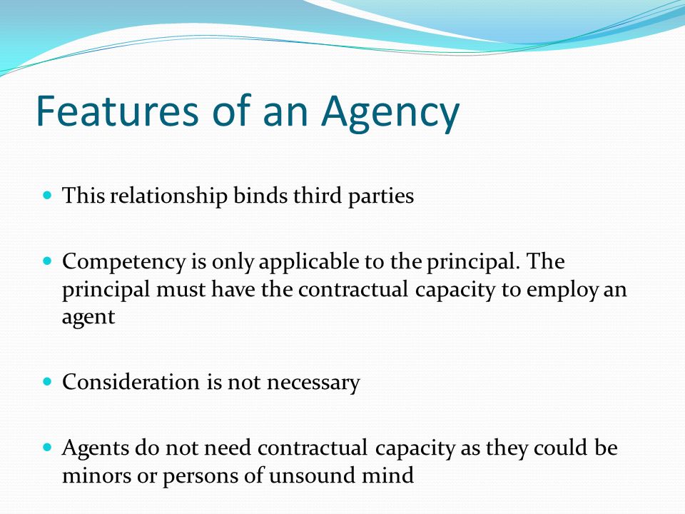 a person must have contractual capacity to be an agent