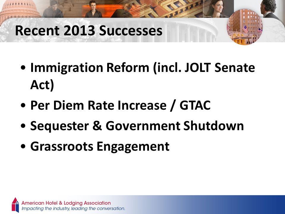 Government Affairs Update & 2014 Preview Immigration Reform (incl. JOLT