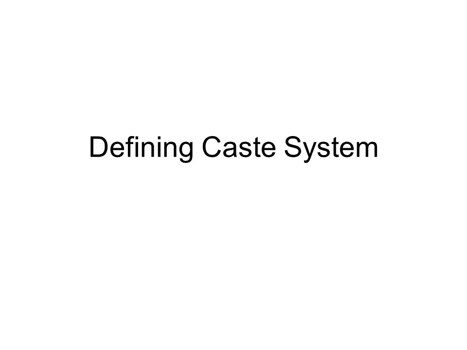 what does caste system mean