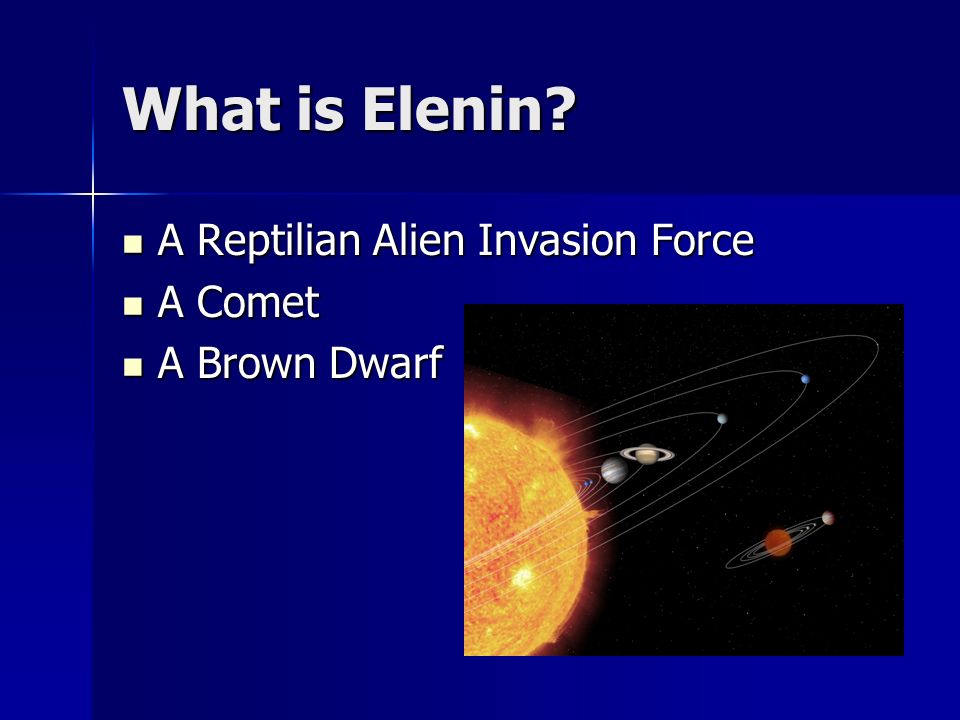 Elenin. Elenin - Looking at The Data What is Elenin? What is Elenin?  Earthquakes and Volcanic Eruptions. Earthquakes and Volcanic Eruptions. A  look at. - ppt download