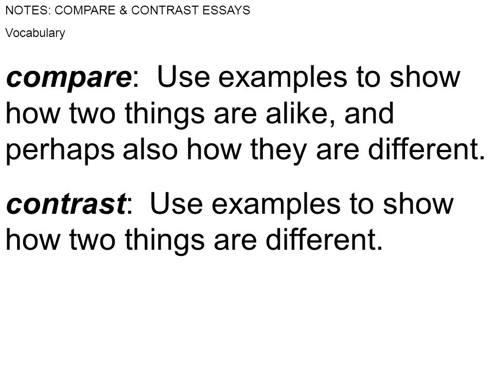 How to organize a compare and contrast essay vocabulary