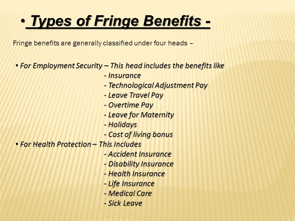 What is Fringe Benefit ?? 