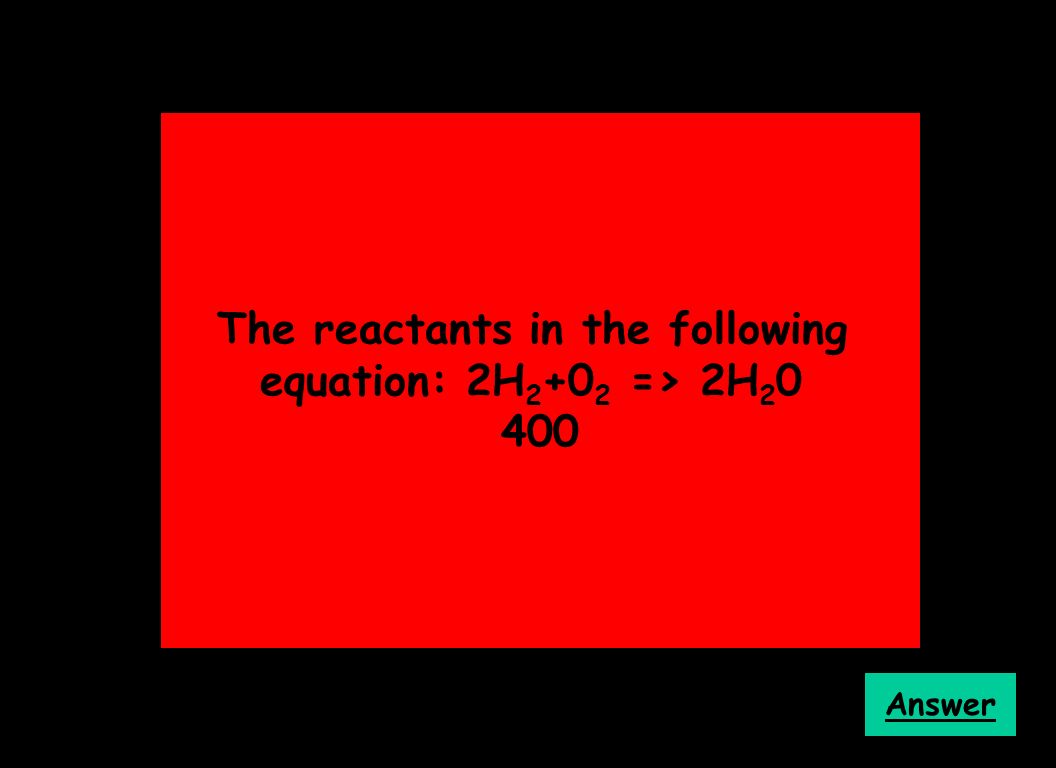 The reactants in the following equation: 2H => 2H Answer