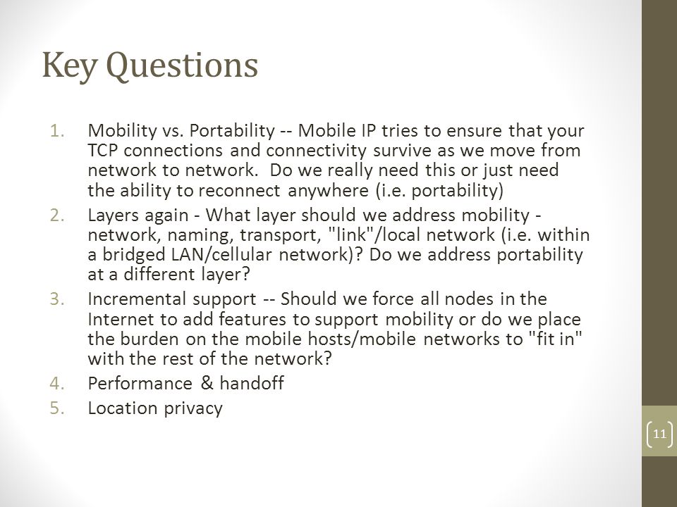 Key Questions 1.Mobility vs.