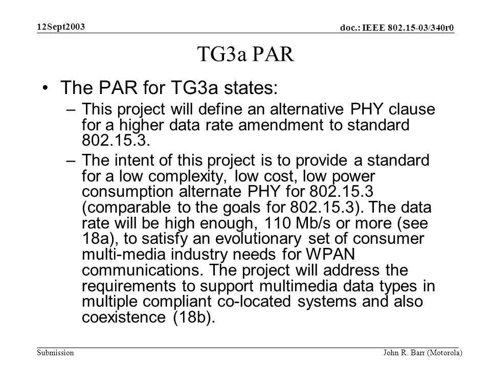 doc.: IEEE /340r0 Submission 12Sept2003 John R.