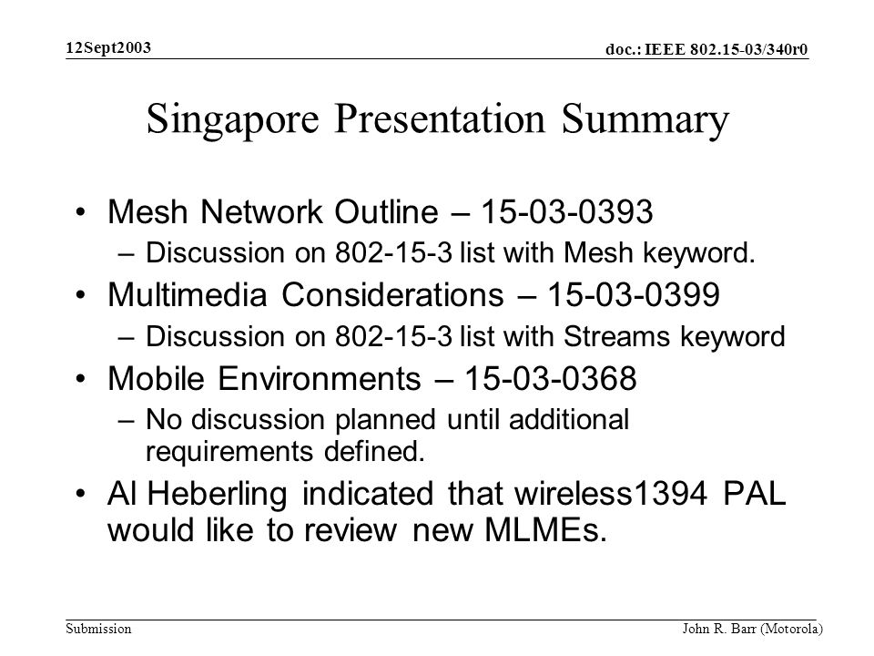 doc.: IEEE /340r0 Submission 12Sept2003 John R.