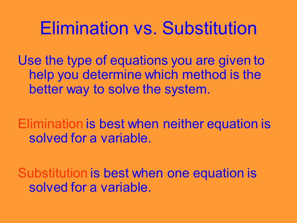 Elimination vs.