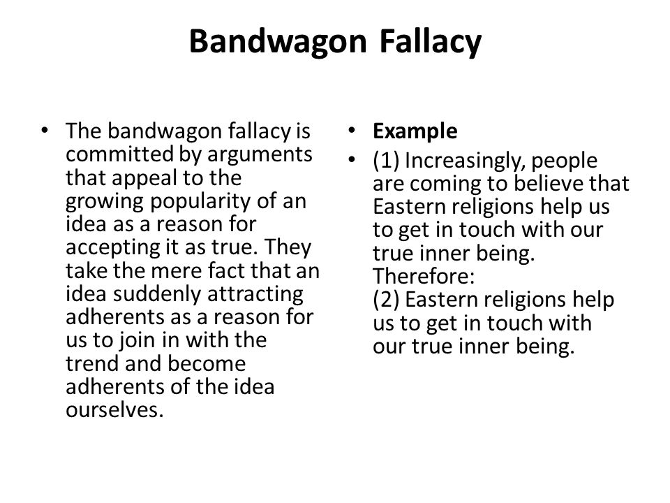 bandwagon fallacy