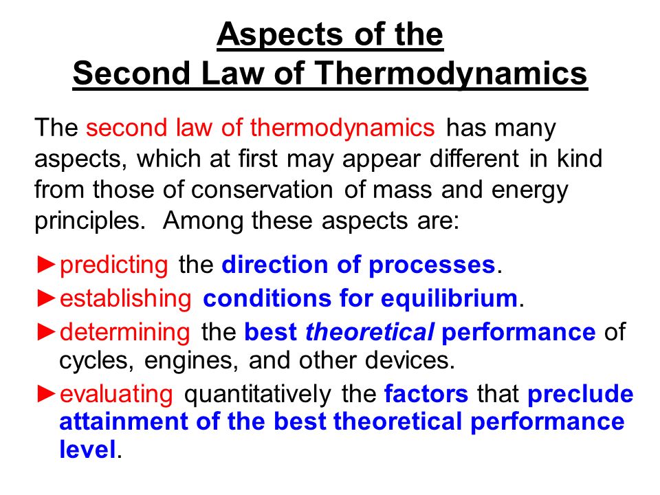 Chapter 5 The Second Law Of Thermodynamics Learning Outcomes Demonstrate Understanding Of Key Concepts Related To The Second Law Of Thermodynamics Ppt Download