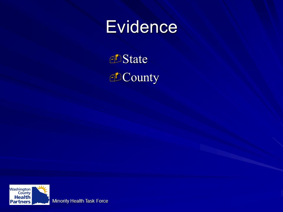 Minority Health Task Force Evidence  State  County