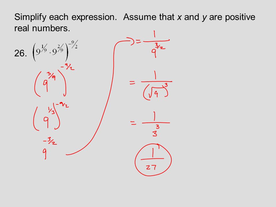 Simplify each expression. Assume that x and y are positive real numbers. 26.