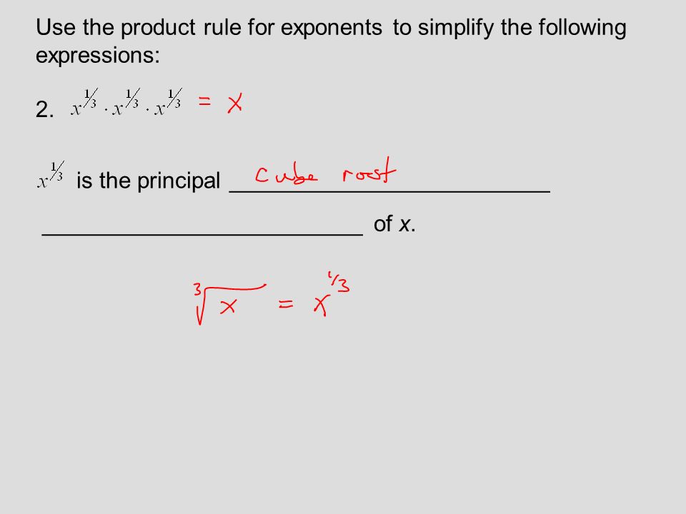 Use the product rule for exponents to simplify the following expressions: 2.