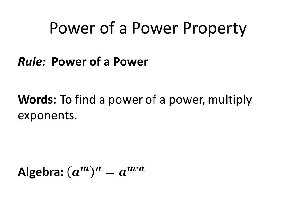 Power of a Power Property