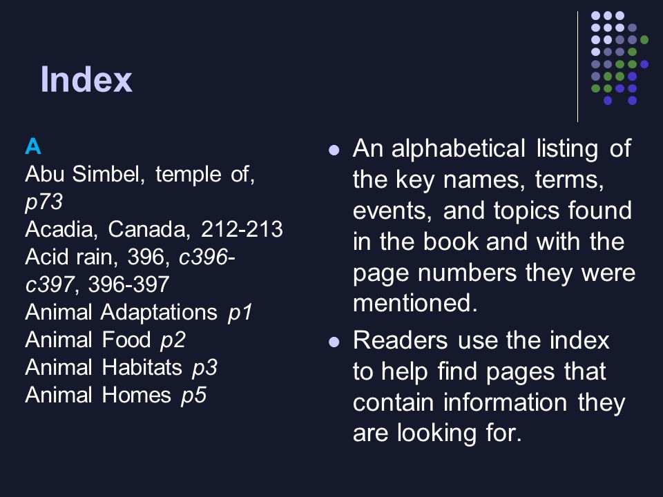 Index An alphabetical listing of the key names, terms, events, and topics found in the book and with the page numbers they were mentioned.