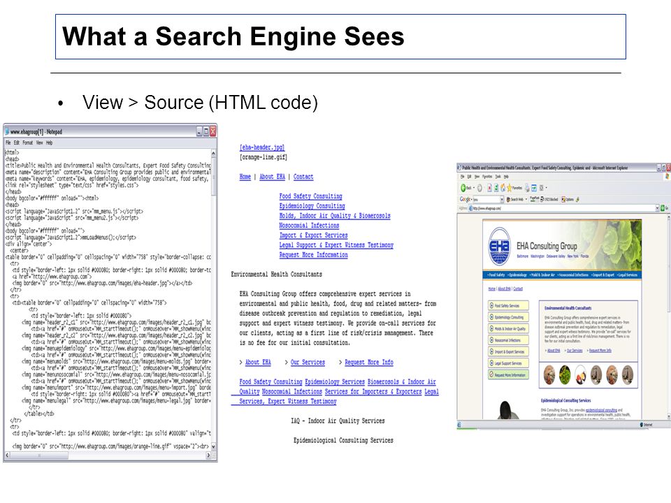 What a Search Engine Sees View > Source (HTML code)