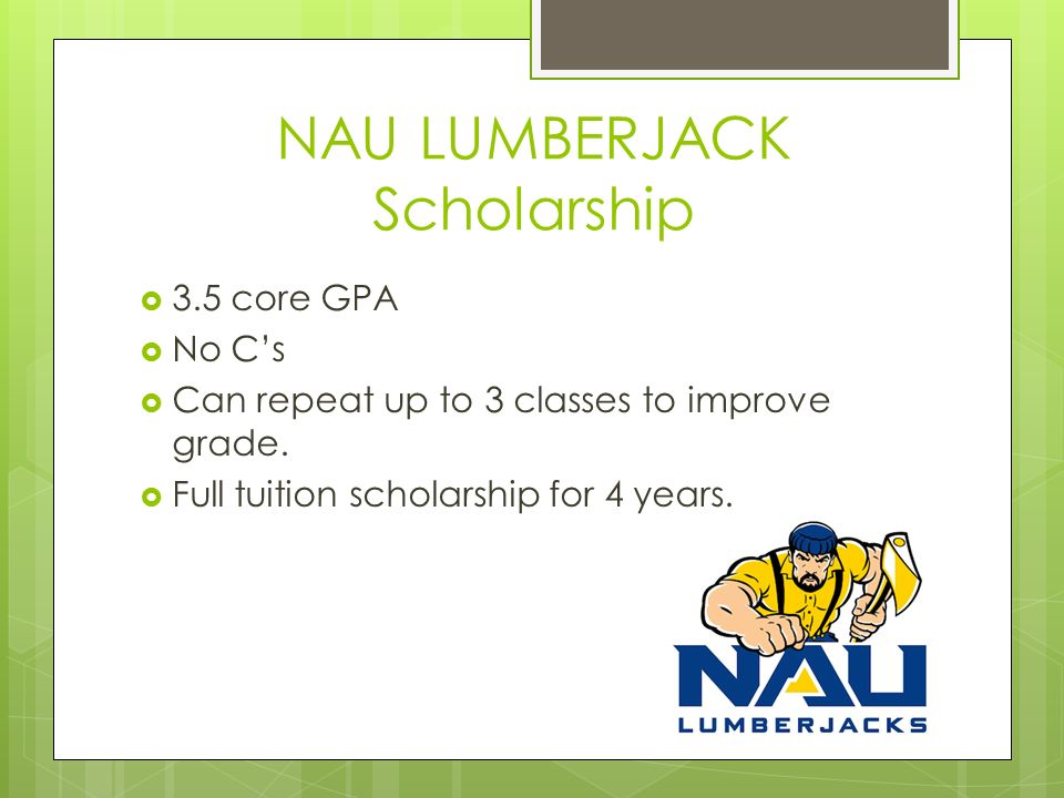 nau lumberjack scholarship gpa requirements