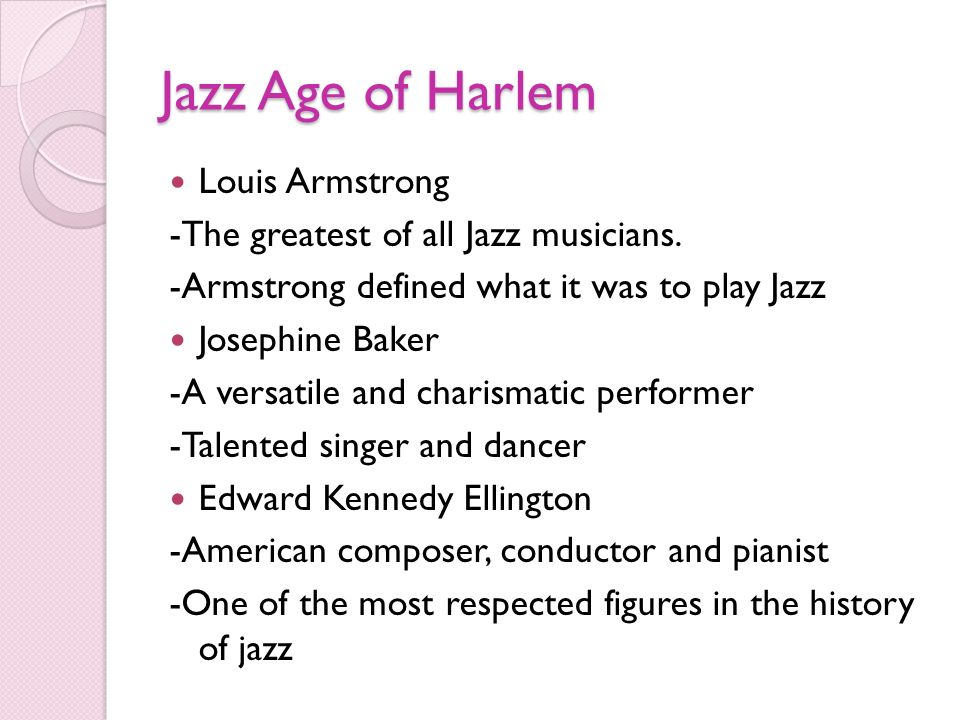 Jazz Age of Harlem Louis Armstrong -The greatest of all Jazz musicians.