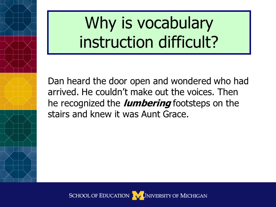 Why is vocabulary instruction difficult.