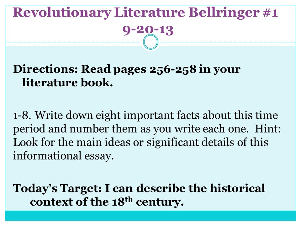 Revolutionary Literature Bellringer # Directions: Read pages in your literature book.