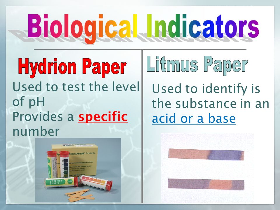 Used to test the level of pH Provides a specific number Used to identify is the substance in an acid or a base