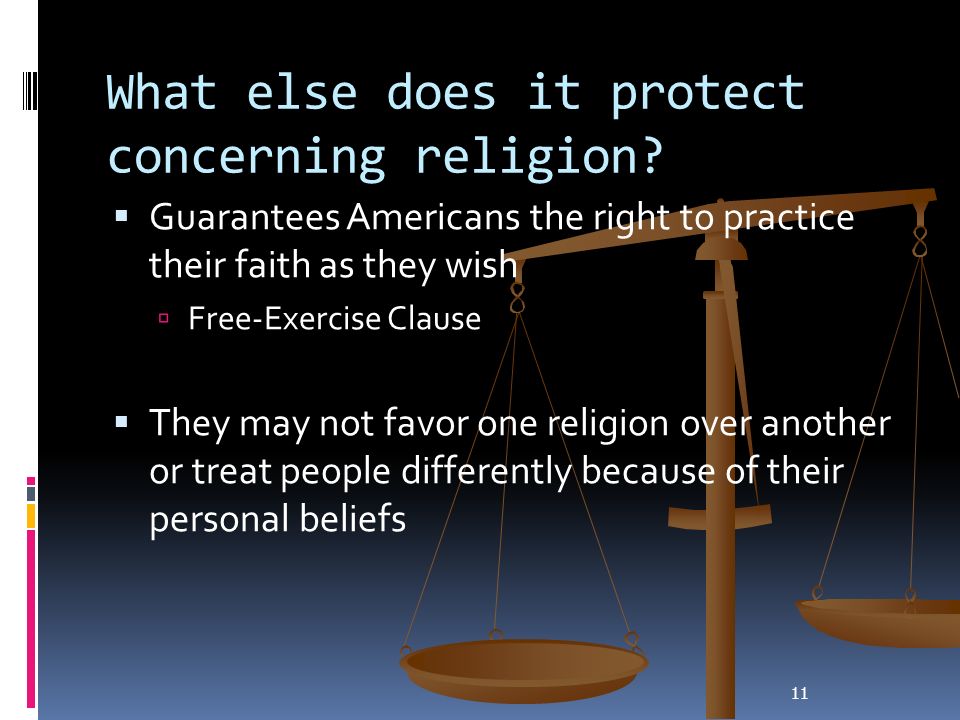 11 What else does it protect concerning religion.