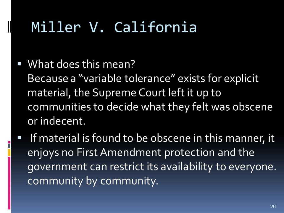 Miller V. California  What does this mean.