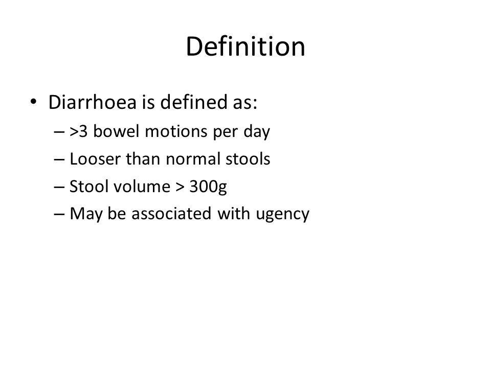Diarrhoea define