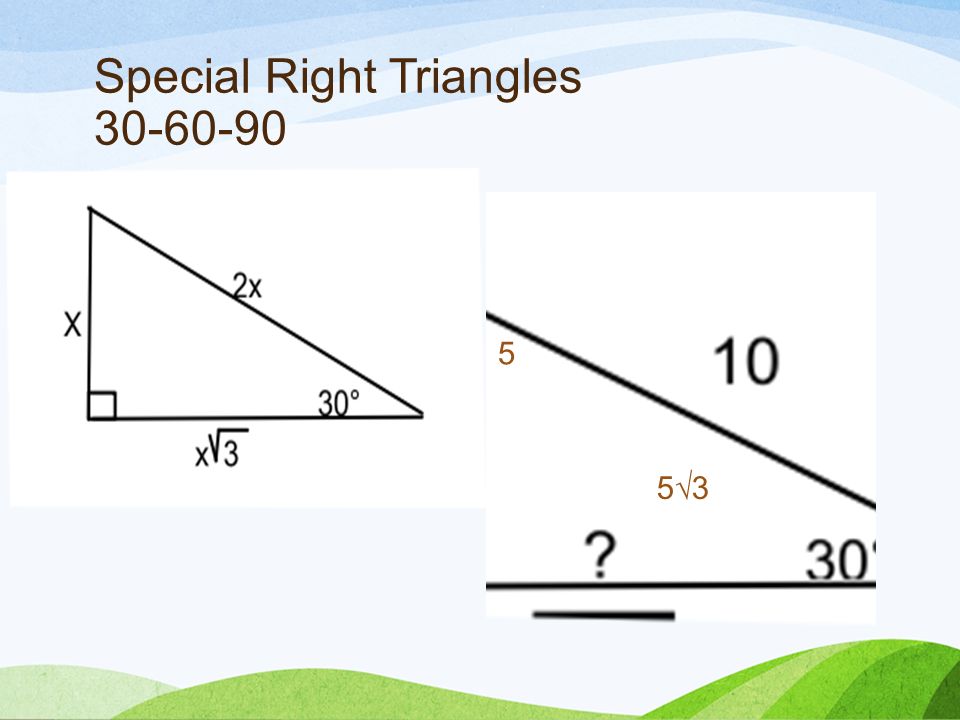 Special Right Triangles √3