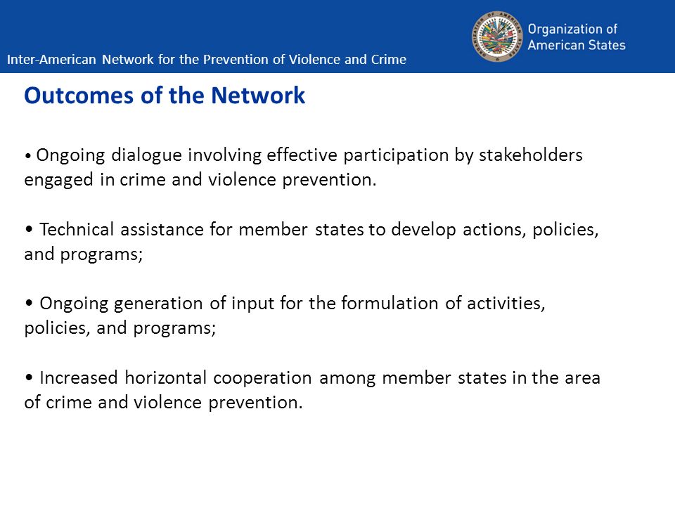 Outcomes of the Network Ongoing dialogue involving effective participation by stakeholders engaged in crime and violence prevention.