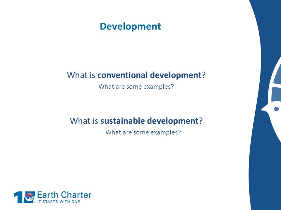 Development What is conventional development. What are some examples.