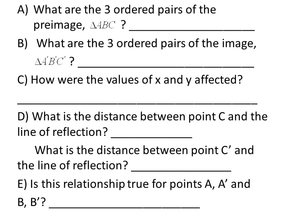 A)What are the 3 ordered pairs of the preimage, .