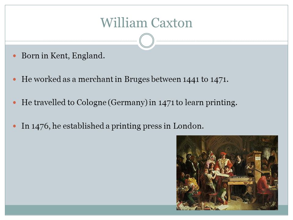 WILLIAM CAXTON THE PRESS Unit 2: English Language. download