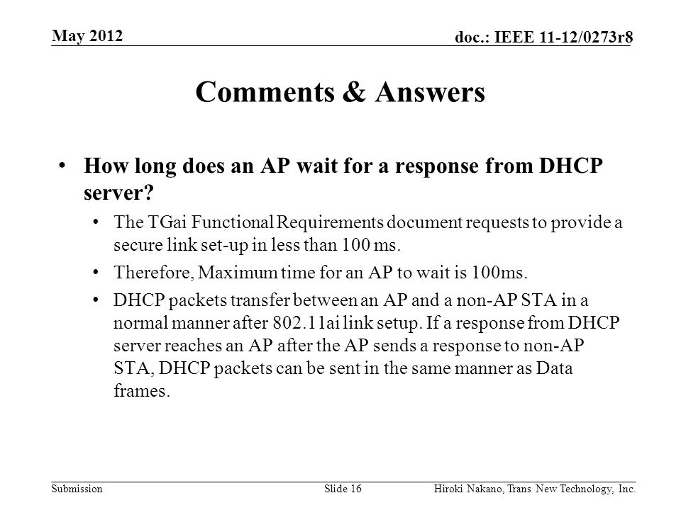 Submission doc.: IEEE 11-12/0273r8 Comments & Answers How long does an AP wait for a response from DHCP server.