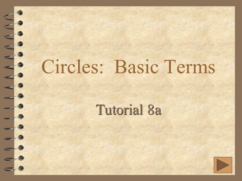 Circles: Basic Terms Tutorial 8a