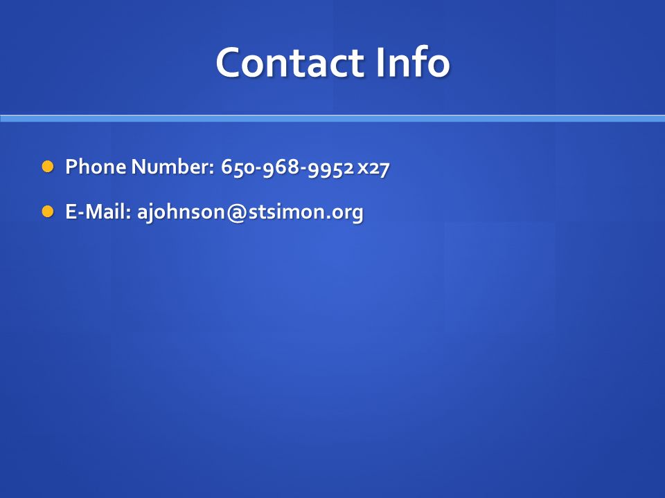Contact Info Phone Number: x27 Phone Number: x
