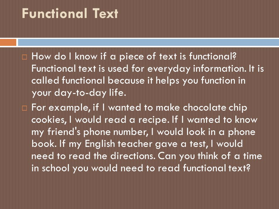 Functional Text  How do I know if a piece of text is functional.