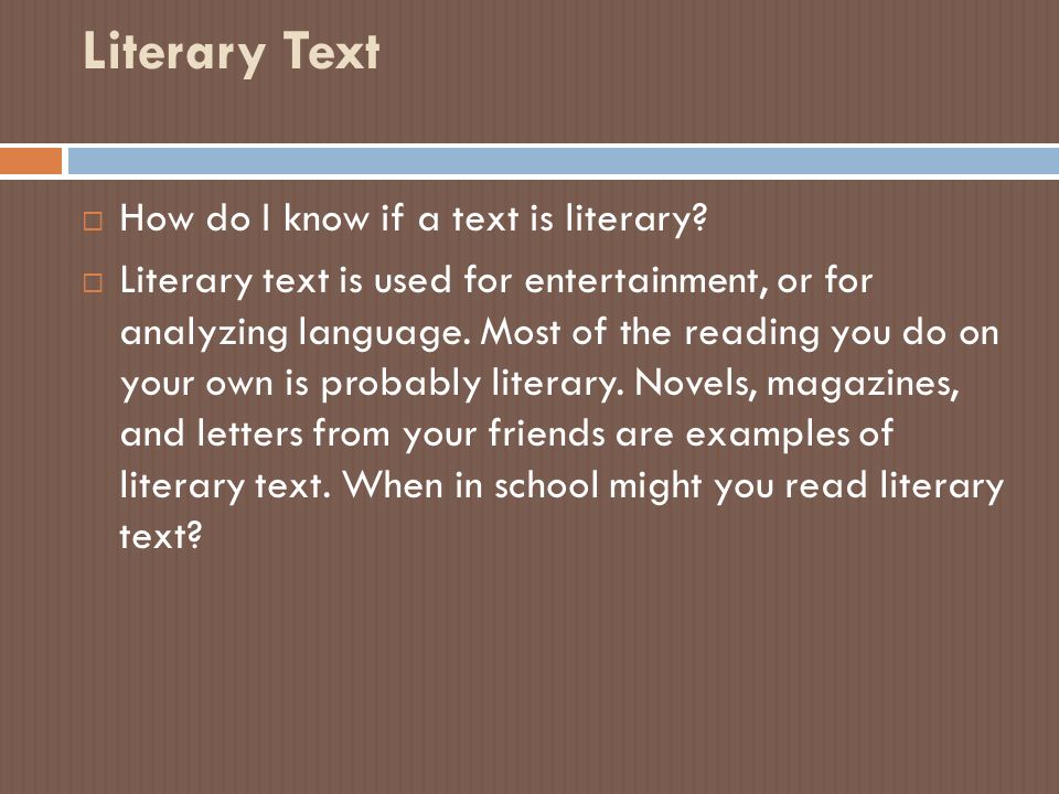 Literary Text  How do I know if a text is literary.
