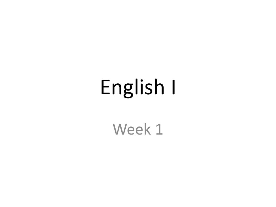 English I Week 1