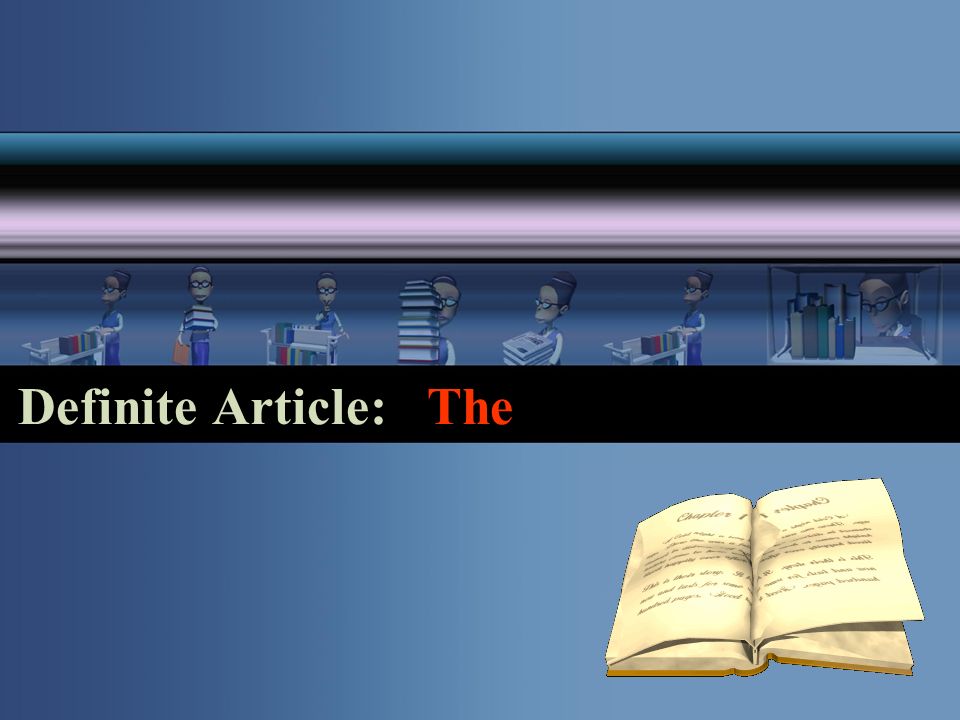 Definite Article: The