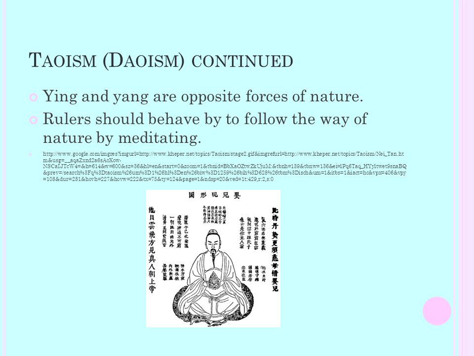 T AOISM (D AOISM ) CONTINUED Ying and yang are opposite forces of nature.