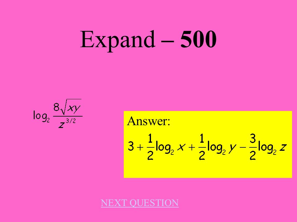 Expand – 400 Answer: NEXT QUESTION