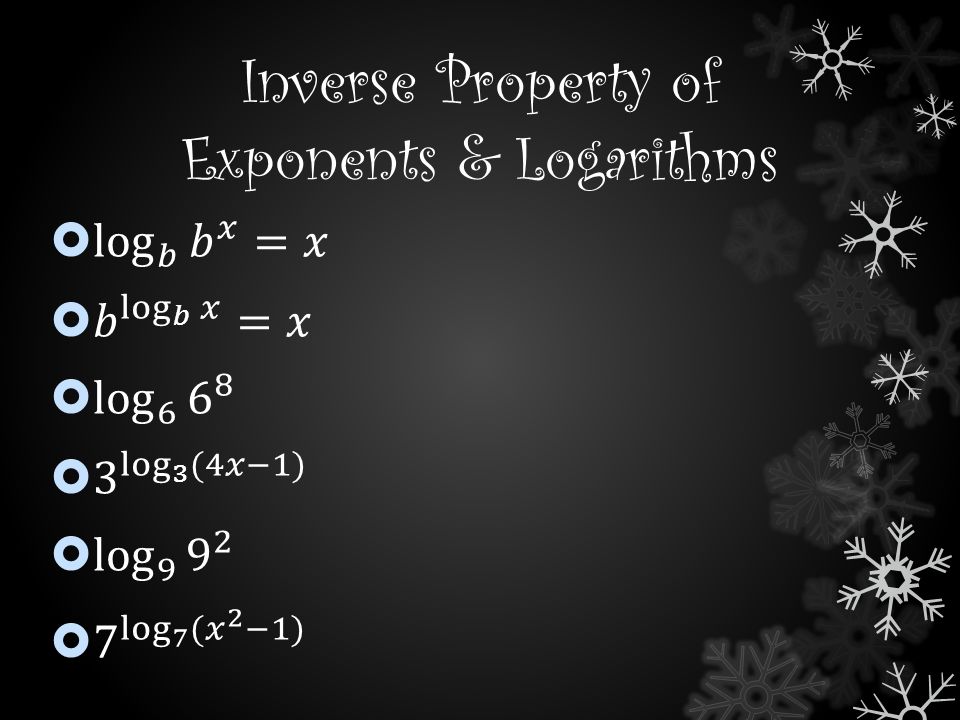 Inverse Property of Exponents & Logarithms