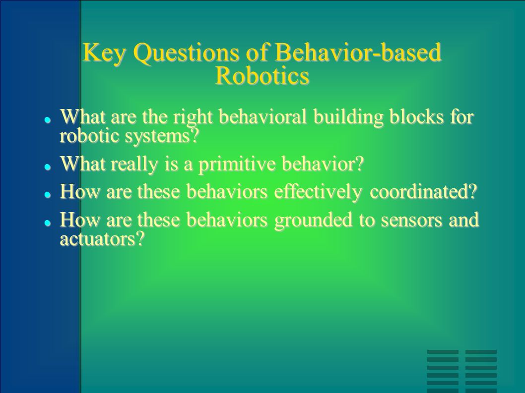 Behavior Based Systems Behavior Based Systems Lezione ppt download