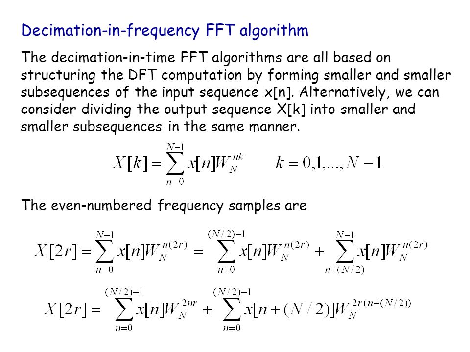 decimation in frequency fft algorithm the decimation in time fft fft algorithm