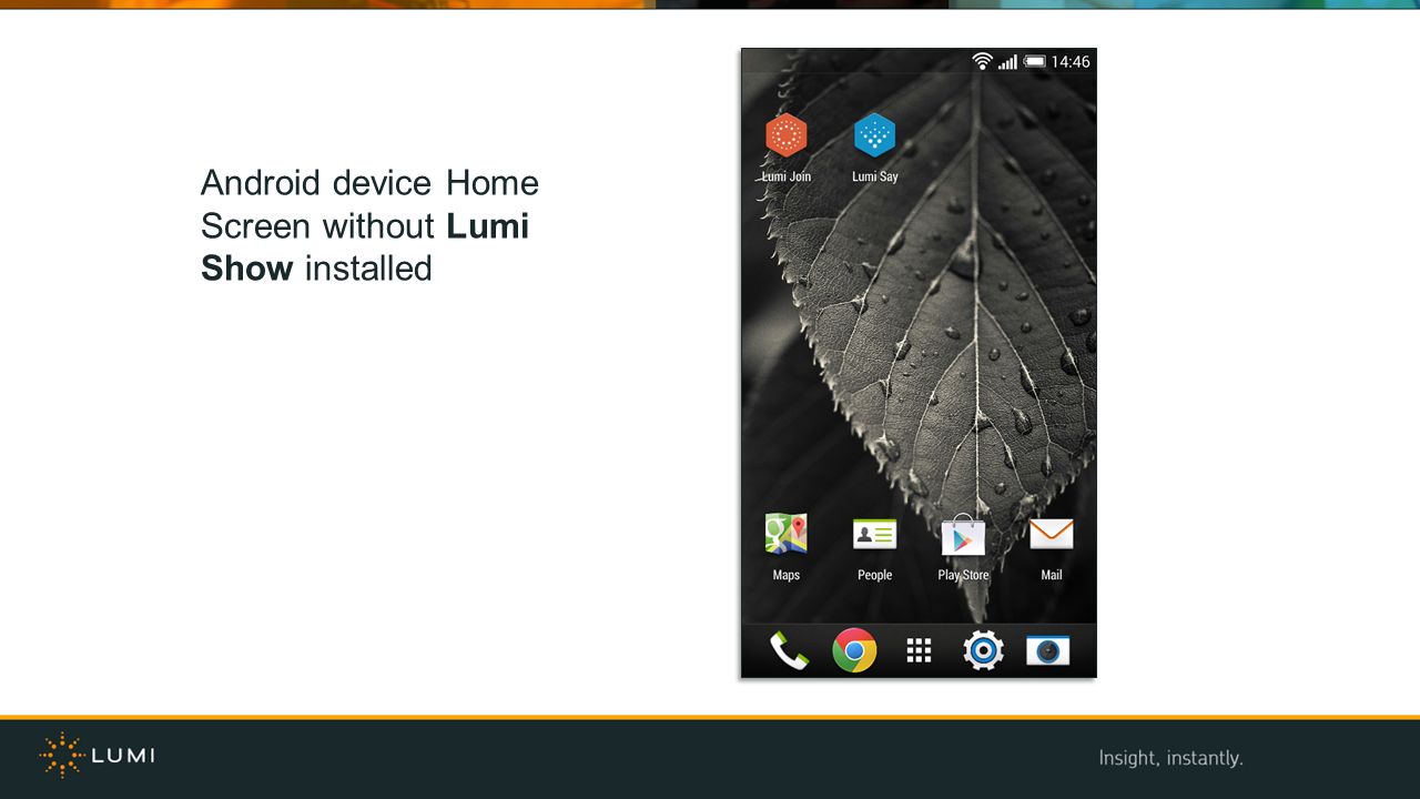 Android device Home Screen without Lumi Show installed