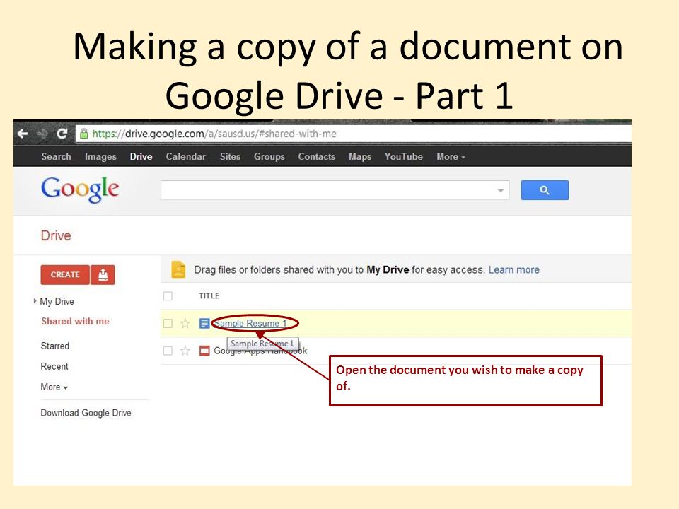 Making a copy of a document on Google Drive - Part 1 Open the document you wish to make a copy of.