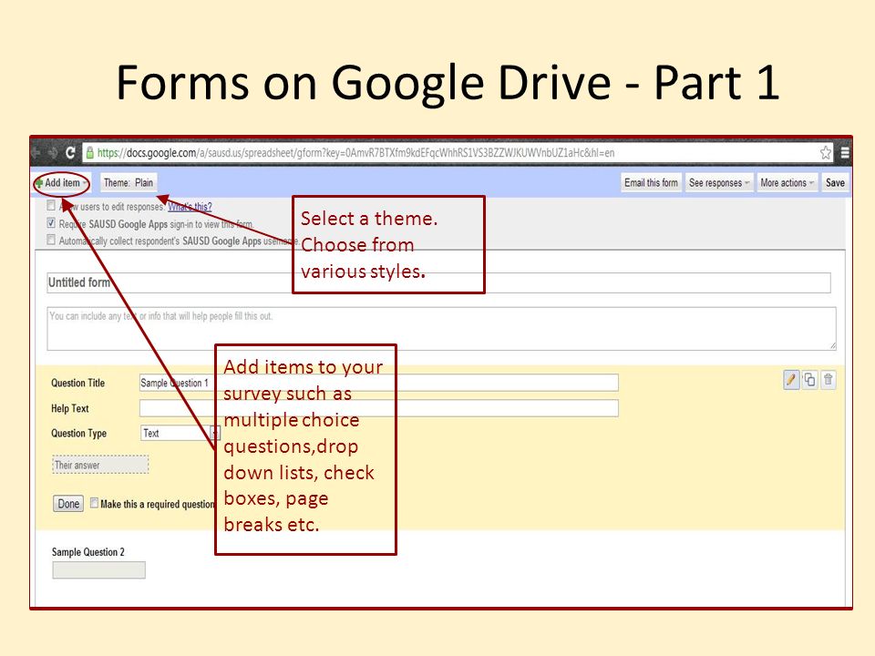 Forms on Google Drive - Part 1 Select a theme. Choose from various styles.