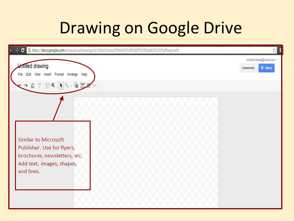 Drawing on Google Drive Similar to Microsoft Publisher.