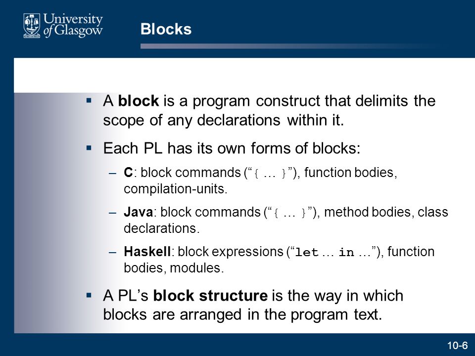 Bindings And Scope Bindings And Environments Scope And Block Structure Declarations Programming Languages 3 C 12 David A Watt University Ppt Download