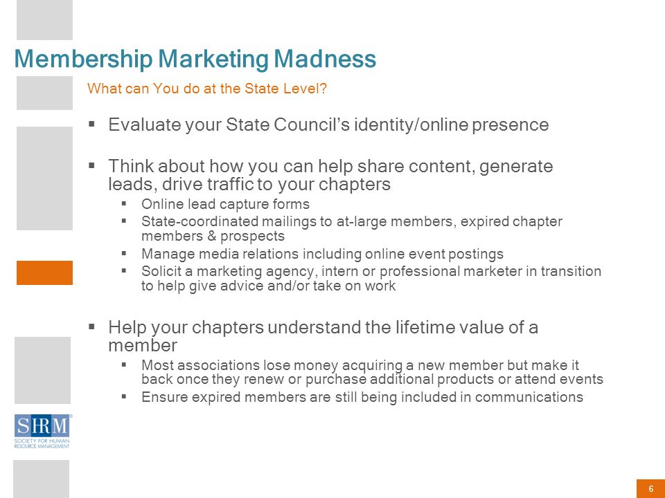 6 Membership Marketing Madness What can You do at the State Level.